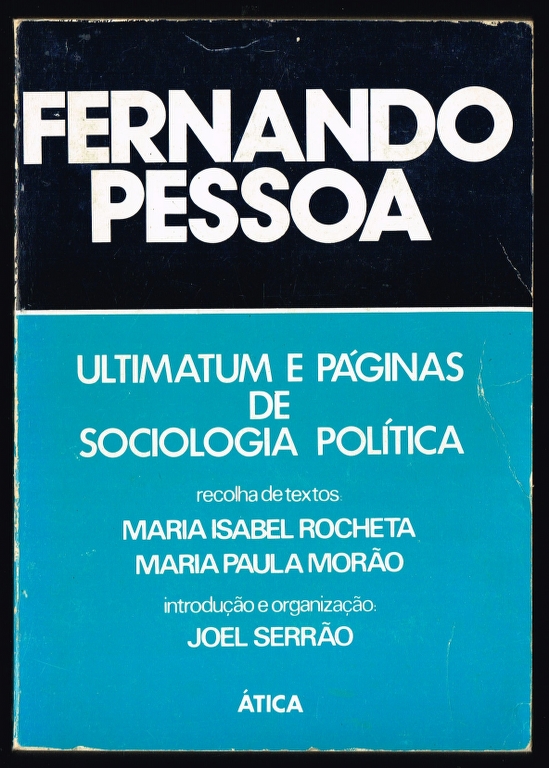 FERNANDO PESSOA Ultimatum e pginas de sociologia poltica